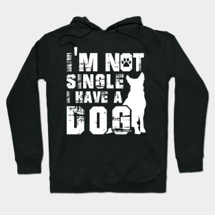 I Am Not Alone I Have a Dog - White design Hoodie